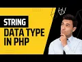 String data type in php