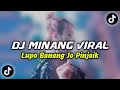 Download Lagu DJ MINANG LUPO BANANG JO PINJAIK BREAKBEAT || DJ MINANG VIRAL TIK TOK TERBARU 2024