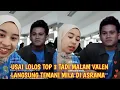 Lagu siang ini!! Detik² Valen temanin Mila di asrama usai lolos top 3 tadi malam sampai umbar kemesraan.