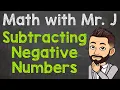 How to Subtract Negative Numbers Subtracting Negative Numbers
