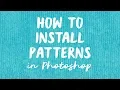 How to Install Patterns in Photoshop