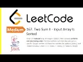 LeetCode Problem 167 Two Sum II - Input Array Is Sorted Java Solution