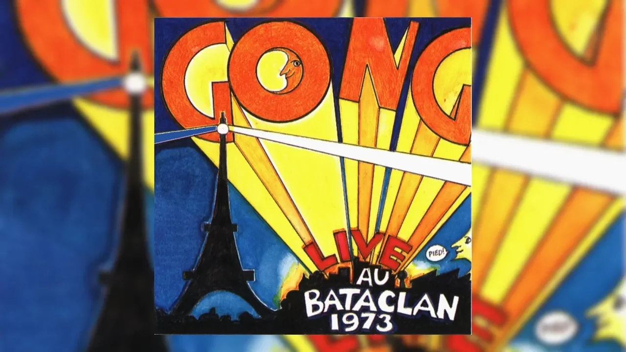 Gong  - Live Au Bataclan 1973