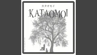 Download Kataomoi (Unrequited Love) MP3