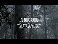 In Your Blood - Shaya Zamora | Tradução em português