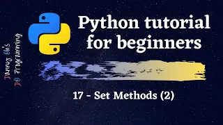 Python Tutorial for Beginners 2020 - Set Methods 2