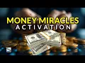 Money Miracles Activation