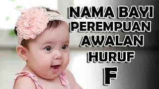 Download 32 NAMA BAYI PEREMPUAN AWALAN HURUF F MP3