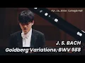 Download Lagu 임윤찬 바흐 골드베르크 변주곡 카네기홀 (2025) | Yunchan Lim Bach Goldberg Variations, BWV 988