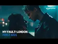 Lagu My Fault: London | First Kiss | Amazon Prime