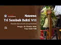 Download Lagu Novena Tri Sembah Bekti Ke -8, Minggu 22 Oktober 2023 Pukul 18.00 WIB