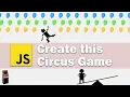 Make Circus Game - HTML Canvas API Exidy 1977