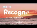 Recognize - PARTYNEXTDOOR Feat. Drake (Lyrics) 🎵