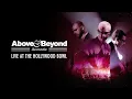 Above \u0026 Beyond Acoustic: Live at The Hollywood Bowl (Full 2016 Concert Film 4K)