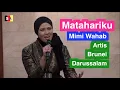 Download Lagu Matahariku  -  Vocal Mimi Wahab Artis Brunei Darussalam