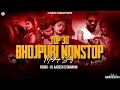 Download Lagu Top 30 Non Stop Bhojpuri Mashup Dj Remix | Dj Aadesh Sitamarhi | New vs Old Bhojpuri Non Stop Remix
