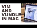 Install VIM and Vundle in MacBook Pro - 2020
