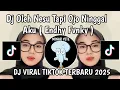 Download Lagu DJ OLEH NESU TAPI OJO NINGGAL AKU ENDHY FVNKY  || DJ ALL IN FOR YOU VIRAL TIKTOK YANG KALIAN CARI