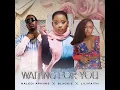 Download Lagu Waiting For You - Naledi Aphiwe (feat Blxckie \u0026  LilyFaith)