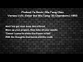 Protect Ya Neck - Wu-Tang Clan - Lyrics - Enter the Wu-Tang: 36 Chambers