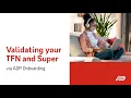 Simplify your employees TFN Super validation with ADP Onboarding