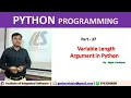 Part - 37 Variable Length Arguments in Python Hindi Language