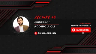 48 Building a CLI Adding a CLI Node JS Learn with Shahbaz Ashraf