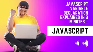 JavaScript Variable Declaration Explained in 3 minutes