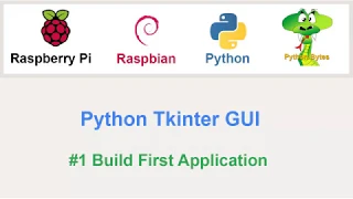 Raspberry Python Tkinter Build GUI Main App