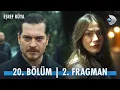 Lagu Eşref Rüya 20. Bölüm 2. Fragman | “Altından kalkamayacağım tek yük aşk!” @kanald