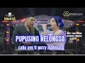 Download Lagu PUPUSING NELONGSO -LAILA AYU FT GERRY MAHESA -MAHESA MUSIK LIVE PESTA RAKYAT TUMAPEL GRESIK -DHEHAN