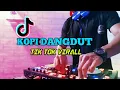 Download Lagu DJ KOPI DANGDUT | KALAU KU PANDANG KELIP BINTANG JAUH DISANA TIK TOK | BNJ DJ