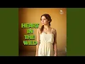 Lagu Heart in the Wild