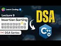 C DSA Insertion Sort Pseudocode Dry Run Code Data Structure Algorithms