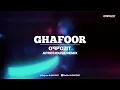 Download Lagu Gafoor (Afro House Remix) | DJ Oppozit | Bads of Bollywood – Netflix