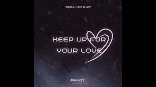Download Keep Up For Your Love (87 Edit) MP3