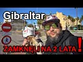Obejrzyj zanim zwiedzisz! Gibraltar duże utrudnienia na najbliższe 2 lata!