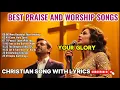 Download Lagu Best Worship Song || Christian Song With Lyrics || Top Gospel Songs