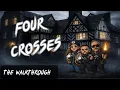 The Four Crosses Walkthrough First Steps Into a Haunted Inn