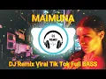 Download Lagu DJ MAIMUNA - DJ Remix Viral Tiktok (Full BASS ) Daud Funky