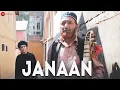 Lagu Janaan - Official Music Video | Sapna Moti Bhavnani | Noor Mohammad | Irfaan Bukhari | Danish Renzu