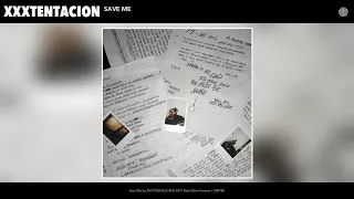 XXXTENTACION Save Me Audio 
