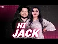 Download Lagu Hi Jack - Tarun Panchal | Mahi Panchal | Haryana New Song | Haryanvi Songs Haryanavi 2021