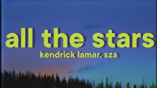 Kendrick Lamar SZA All The Stars Lyrics 