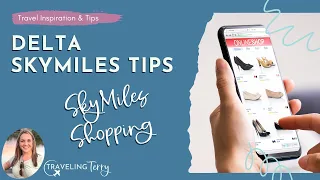 Delta SkyMiles Tip - SkyMiles Shopping