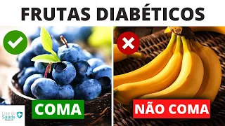 7 MELHORES FRUTAS PARA DIABÉTICOS E 3 PIORES (FRUTAS DO BRASIL)