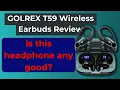 GOLREX T59 Wireless Earbuds Review - Best Headphones 2024