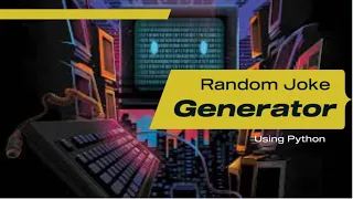Random Joke Generator Python