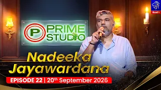 Prime Studio | Nadeeka Jayawardana | Episode 22 | 20th September 2026 | Siyatha TV
