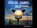 Lagu Sina Oh - Daniel Bilip _ Cover (2025)